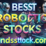 Best Robotics Stocks: Big Gains and Bigger Risks Ahead in 2026