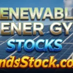 Renewable Energy Stocks: Powerful Gains or Risky Bets in 2026?