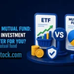 ETF vs Mutual Fund: Key Differences, Pros, Cons, and Which Is Better?
